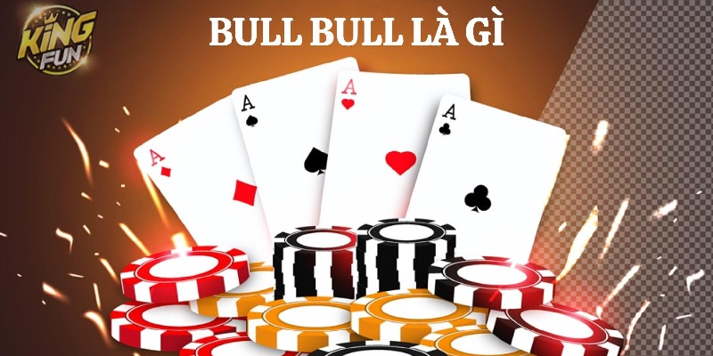 Giới thiệu game Bull Bull