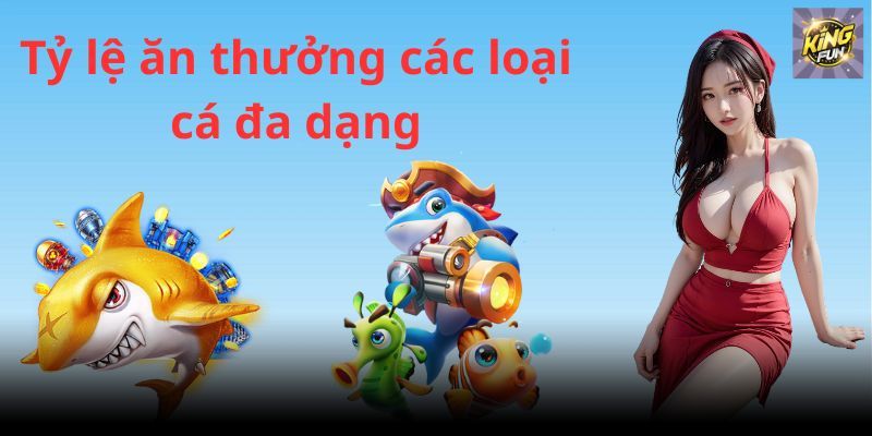 Mỗi loài cá đều có giá trị ăn thưởng khác nhau