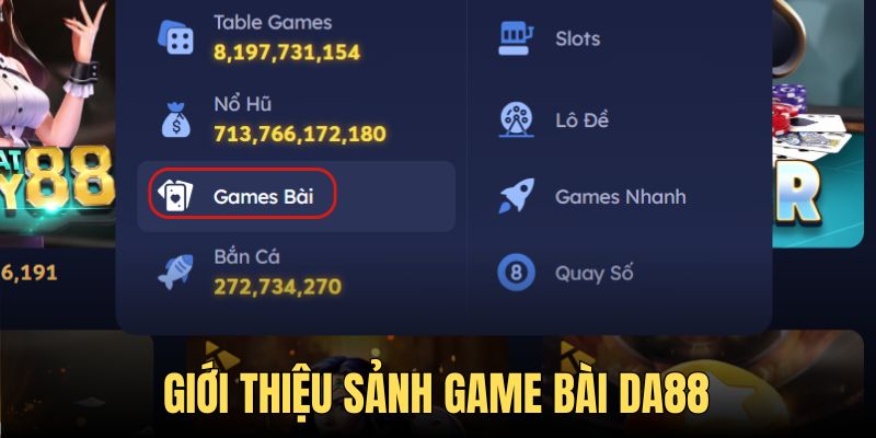 Sảnh game bài DA88 thu hút lượng khách hàng lớn